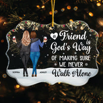 Friends We Never Walk Alone Personalized Acrylic Ornament_4_e91edb41 8b73 40bb 8dea 079a6c8aac52