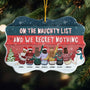 On The Naughty List And We Regret Nothing Personalized Acrylic Ornament_1_e1955bc1 0fa6 4d84 b0fa 341697931e6b