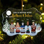 The Greatest Gift Our Parents Gave Us Was Each Other Personalized Acrylic Ornament Christmas Gift For Family Members Brothers Sisters Up To 20 People_1_422cbcda 2f94 4685 ba09 dc65254