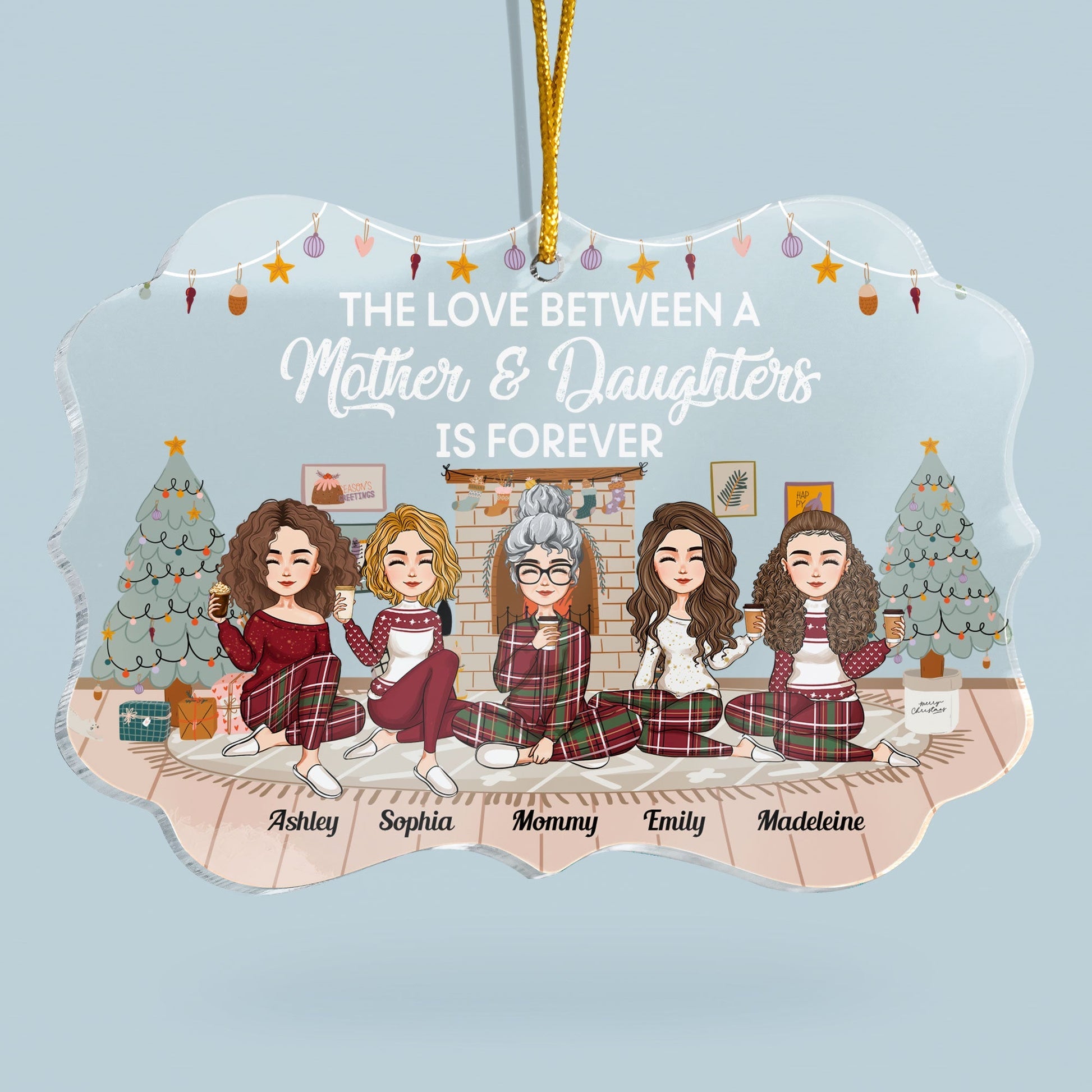 The Love Between A Mother _ Daughters Is Forever Personalized Acrylic Ornament Christmas New Year Gift For Mom Daughters _5