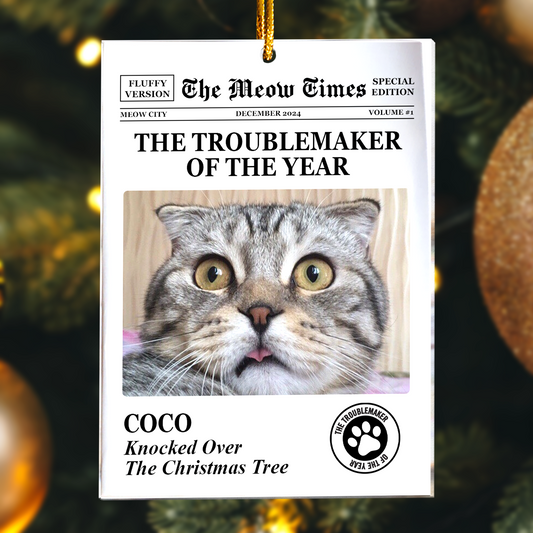 The Meow Times_ The Dog Times Troublemaker Of The Year Personalized Acrylic Photo Ornament_1