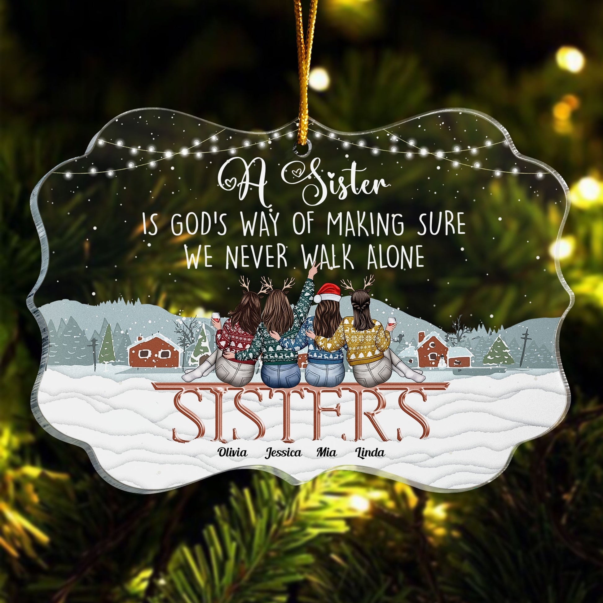 We Never Walk Alone Personalized Acrylic Ornament Christmas Gift For Sisters 1_14090aa7 9779 4774 9a44 21800ed893fa